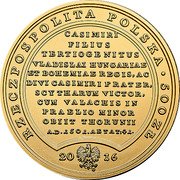 Poland 500 Zlotych Jan Olbracht 2016 MW Y# 969 RZECZPOSPOLITA POLSKA 500 ZŁ 2016 MW CASIMIRI FILIUS TERTIOGENITUS VLADISLAI HUNGARIAE ET BOHEMIAE REGIS, AC DIVI CASIMIRI F RATER, SCYTHARUM VICTOR, CUM VALACHIS IN PRAELIO MINOR OBIIT THORUNII A.D.I50I.AETAT:4L coin obverse