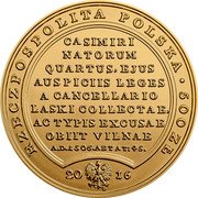 Poland 500 Zlotych John Alexander Jagiellon 2016 MW Y# 970 RZECZPOSPOLITA POLSKA 500 ZŁ 2016 MW CASIMIRI NATORUM QUARTUS, EJUS AUSPICIIS LEGES A CANCELLARIO LASKI COLLECTAE, AC TYPIS EXCUSAE OBIIT VILNAE A.D.I506.AETAT:45.DESIGNER: ROBERT KOTOWICZ coin obverse