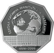 Poland 10 Zlotych Main Business School in Warsaw 2006 Proof SZKOŁA GŁÓWNA HANDLOWA W WARSZAWIE 1906 2006 coin reverse Poland 10 Zlotych Main Business School in Warsaw 2006 Proof SZKOŁA GŁÓWNA HANDLOWA W WARSZAWIE 1906 2006 coin reverse