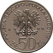 Poland 50 Zlotych Boleslaw I Chrobry. Trial Strike 1980 MW KM# Pr388 POLSKA RZECZPOSPOLITA LUDOWA 19 80 MW ZŁ 50 ZŁ coin obverse Poland 50 Zlotych Boleslaw I Chrobry. Trial Strike 1980 MW KM# Pr388 POLSKA RZECZPOSPOLITA LUDOWA 19 80 MW ZŁ 50 ZŁ coin obverse