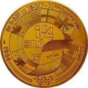 France 1/4 Euro D-DAY 80th Anniversary. Sword Beach 2024 c ⊞ 1/4 EURO RF 1944 1945 DU D-DAY AU VE-DAY - 80ÉME ANNIVERSAIRE coin obverse