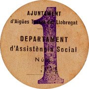 Spain 1 Peseta (Aiguestoses del Llobregat) 1 AJUNTAMENT D'AIGÜES TOSSES DEL LLOBREGAT DEPARTAMENT D'ASSISTÈNCIA SOCIAL NÚM. 594 coin obverse Spain 1 Peseta (Aiguestoses del Llobregat) 1 AJUNTAMENT D'AIGÜES TOSSES DEL LLOBREGAT DEPARTAMENT D'ASSISTÈNCIA SOCIAL NÚM. 594 coin obverse
