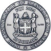 Fiji 10 Dollars Mandala Art 10th Anniverssary 2024 AM 5 OZ AG 999 FIJI 2024 10 DOLLARS REREVAKA NA KALOU KA DOKA NA TUI 10TH ANNIVERSARY OF MANDALA ART SERIES AM coin obverse Fiji 10 Dollars Mandala Art 10th Anniverssary 2024 AM 5 OZ AG 999 FIJI 2024 10 DOLLARS REREVAKA NA KALOU KA DOKA NA TUI 10TH ANNIVERSARY OF MANDALA ART SERIES AM coin obverse