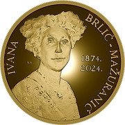 Croatia 100 Euro Ivana Brlic-Mazuranic 2024  Proof IVANA BRLIĆ - MAŽURANIĆ KK 1874. 2024. coin reverse Croatia 100 Euro Ivana Brlic-Mazuranic 2024  Proof IVANA BRLIĆ - MAŽURANIĆ KK 1874. 2024. coin reverse