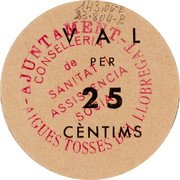 Spain 25 Centimos Aiguestoses del Llobregat ND  VAL PER 25 CÈNTIMS AJUNTAMENT - AIGUES TOSSES DEL LLOBREGAT CONSELLERIA DE SANITAT I ASSISTENCIA SOCIAL coin reverse Spain 25 Centimos Aiguestoses del Llobregat ND  VAL PER 25 CÈNTIMS AJUNTAMENT - AIGUES TOSSES DEL LLOBREGAT CONSELLERIA DE SANITAT I ASSISTENCIA SOCIAL coin reverse