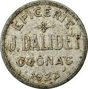 France 5 Centimes (Epicerie J.Dalidet Cognac) J.DALIDET COGNAC EPICERIE 1922 coin obverse
