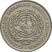 Poland 500 Zlotych 40th Anniversary of the UN. Trial Strike 1985 MW KM# Pr517 CZTERDZIESTOLECIE ORGANIZACJI NARODÓW ZJEDNOCZONYCH 1945-1985 PRÓBA coin reverse