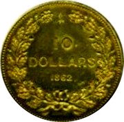 Canada 10 Dollars (British Columbia. Pattern) 10 DOLLARS 1862 KUNER A. coin reverse Canada 10 Dollars (British Columbia. Pattern) 10 DOLLARS 1862 KUNER A. coin reverse
