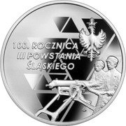 Poland 10 Zlotych 100th Anniversary of the 3rd Silesian Uprising 2021 mw Proof SM 100. ROCZNICA III POWSTANIA ŚLĄSKIEGO coin reverse Poland 10 Zlotych 100th Anniversary of the 3rd Silesian Uprising 2021 mw Proof SM 100. ROCZNICA III POWSTANIA ŚLĄSKIEGO coin reverse
