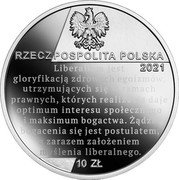 Poland 10 Zlotych Ferdynand Zweig 2021 MW Proof MW RZECZPOSPOLITA POLSKA 2021 10 ZŁ LIBERALISM JEST GLORYFIKACJĄ ZDROWYCH EGOIZMÓW, UTRZYMUJĄCYCH SIĘ W RAMACH PRAWNYCH, KTÓRYCH REALIZACIA DAJE OPTIMUM INERESU SPOŁECZNAGO I MAKSIMUM BOGACTWA. ŻĄDZA BOGACENIA SIĘ JEST POSTULATEM, A ZARAZEM ZAŁOŻENIEM MYŚLENIA LIBERALNEGO. coin obverse Poland 10 Zlotych Ferdynand Zweig 2021 MW Proof MW RZECZPOSPOLITA POLSKA 2021 10 ZŁ LIBERALISM JEST GLORYFIKACJĄ ZDROWYCH EGOIZMÓW, UTRZYMUJĄCYCH SIĘ W RAMACH PRAWNYCH, KTÓRYCH REALIZACIA DAJE OPTIMUM INERESU SPOŁECZNAGO I MAKSIMUM BOGACTWA. ŻĄDZA BOGACENIA SIĘ JEST POSTULATEM, A ZARAZEM ZAŁOŻENIEM MYŚLENIA LIBERALNEGO. coin obverse