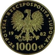 Poland 1000 Zlotych (Visit of Pope Ioannes Paulus II. Proba) POLSKA RZECZPOSPOLITA LUDOWA 19 82 CHI ZŁ 1000 ZŁ coin obverse Poland 1000 Zlotych (Visit of Pope Ioannes Paulus II. Proba) POLSKA RZECZPOSPOLITA LUDOWA 19 82 CHI ZŁ 1000 ZŁ coin obverse