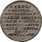 Poland 2 Grosze (Wedding Maria Amalia and Prince Charles Sicilian) CAROLI UTRIUSQUE SICILIAE REGIS ET MARIAE AMALIAE REGIAE POLONIAE PRINCIPIS SPON=SALIA DRESDAE ANNO MDCCXXXVIII coin reverse Poland 2 Grosze (Wedding Maria Amalia and Prince Charles Sicilian) CAROLI UTRIUSQUE SICILIAE REGIS ET MARIAE AMALIAE REGIAE POLONIAE PRINCIPIS SPON=SALIA DRESDAE ANNO MDCCXXXVIII coin reverse