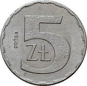 Poland 5 Zlotych Circulation Coin. Trial Strike 1989 MW Próba PRÓBA 5 ZŁ coin reverse Poland 5 Zlotych Circulation Coin. Trial Strike 1989 MW Próba PRÓBA 5 ZŁ coin reverse