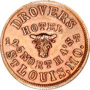 USA 1 Cent Civil War Merchant Token. Drover's Hotel St Louis. Missouri 1863  DROVERS HOTEL 125 NORTH 4'ST ST LOUIS, MO. coin obverse USA 1 Cent Civil War Merchant Token. Drover's Hotel St Louis. Missouri 1863  DROVERS HOTEL 125 NORTH 4'ST ST LOUIS, MO. coin obverse