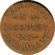 USA 1 Cent Civil War Merchant Token. Washington Restaurant New York ND (1861-1865)  WASHINGTON RESTAURANT NO 1 BROADWAY NY coin obverse USA 1 Cent Civil War Merchant Token. Washington Restaurant New York ND (1861-1865)  WASHINGTON RESTAURANT NO 1 BROADWAY NY coin obverse
