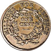 USA 1 Cent (Hard Times Token. Millions For Defence Large Date) MILLIONS FOR DEFENSE NOT ONE CENT FOR TRIBUTE coin reverse USA 1 Cent (Hard Times Token. Millions For Defence Large Date) MILLIONS FOR DEFENSE NOT ONE CENT FOR TRIBUTE coin reverse