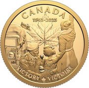 Canada 100 Dollars 80th Anniversary of the End of the Second World War in Europe 2025 NH CANADA 1945 - 2025 VICTORY VICTOIRE coin reverse Canada 100 Dollars 80th Anniversary of the End of the Second World War in Europe 2025 NH CANADA 1945 - 2025 VICTORY VICTOIRE coin reverse