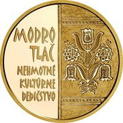 Slovakia 100 Euro (Intangible Cultural Heritage) MODRO TLAČ NEMOTHÉ KULTÚRNE DEDIČSTVO coin reverse Slovakia 100 Euro (Intangible Cultural Heritage) MODRO TLAČ NEMOTHÉ KULTÚRNE DEDIČSTVO coin reverse