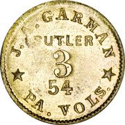 USA 3 Cents (J.A. Garman 54th Pennsylvania Volunteers) J A GARMAN SUTLER 3 54 PA. VOLS. coin obverse USA 3 Cents (J.A. Garman 54th Pennsylvania Volunteers) J A GARMAN SUTLER 3 54 PA. VOLS. coin obverse