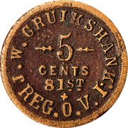 USA 5 Cents (Civil War Sutler Token. J.W. Cruikshank 81st Reg O.V.I.) J.W. CRUIKSHANK 5 CENTS 81ST REG O.V.I coin obverse USA 5 Cents (Civil War Sutler Token. J.W. Cruikshank 81st Reg O.V.I.) J.W. CRUIKSHANK 5 CENTS 81ST REG O.V.I coin obverse