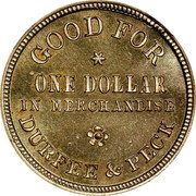 USA One Dollar (Durfee and Peck Dakota Territory) GOOD FOR ONE DOLLAR IN MERCHANDISE DURFEE AND PECK coin reverse USA One Dollar (Durfee and Peck Dakota Territory) GOOD FOR ONE DOLLAR IN MERCHANDISE DURFEE AND PECK coin reverse