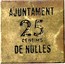Spain 25 Centims Ajuntament (1937) KM# 3 AJUNTAMENT 25 CENTIMS DE NULLES coin obverse
