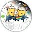Niue Two Dollars Minion Happy Birthday 2019  Proof HAPPY BIRTHDAY! TM & © UNI. 1 OZ 999 PURE SILVER coin reverse