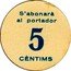 Spain 5 Centimos (Brafim) S'ABONARÀ AL PORTADOR 5 CÈNTIMS coin reverse
