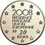 France 20 Euro French Presidency 2008 Proof KM# 1529 2008 PRESIDENCE FRANCAISE UNION EUROPEENNE RF 20 EURO coin obverse