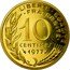 France 10 Centimes (Piedfort) KM# P572 LIBERTE EGALITE FRATERNITE 10 CENTIMES 1977 A. DIEUDONNE coin reverse