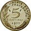 France 5 Centimes (Piedfort) KM# P570 LIBERTE EGALITE FRATERNITE 5 CENTIMES 1977 A. DIEUDONNE coin reverse