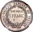 France 1 Franc (Essai) KM# E4 CONTRE-VALEUR DÉPOSÉE AU TRÉSOR BON POUR 1 FRANC 1 A. BORREL coin reverse