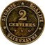 France 2 Centimes Pattern 1877 A LIBERTE EGALITE FRATERNITE 2 CENTIMES A coin reverse