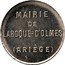 France 10 Centimes (Mairie de Laroque d'Olmes. Ariege) MAIRIE DE LAROQUE - D'OLMES (ARIEGE) coin obverse