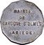 France 25 Centimes Mairie de Laroque d'Olmes. Ariege ND  MAIRIE DE LAROQUE D'OLMES (ARIEGE) coin obverse